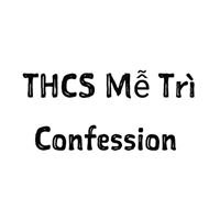 THCS Mễ Trì Confessions chat bot